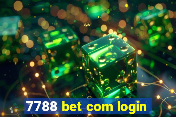 7788 bet com login